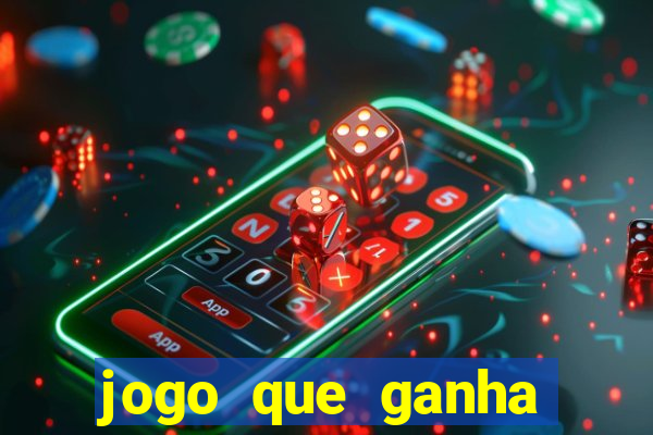 jogo que ganha dinheiro de verdade sem depositar nada